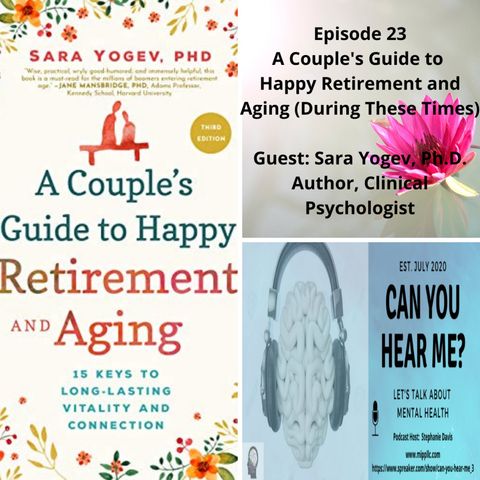 CYHM Episode 23 A Couples Guide to Happy Retirement & Aging 3rd Ed. (Original Broadcast 12/07/2020)