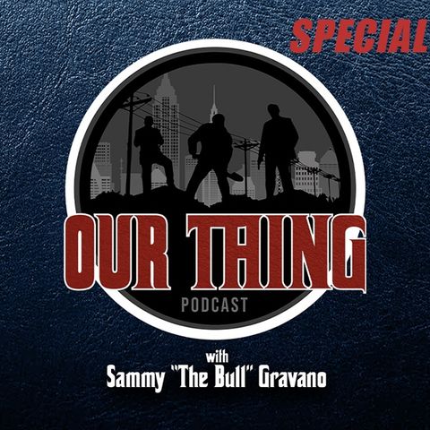 OURTHING SPECIAL EDITION with Sammy "The Bull" Gravano and former CIA spy
