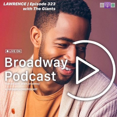 Episode 323 - LAWRENCE