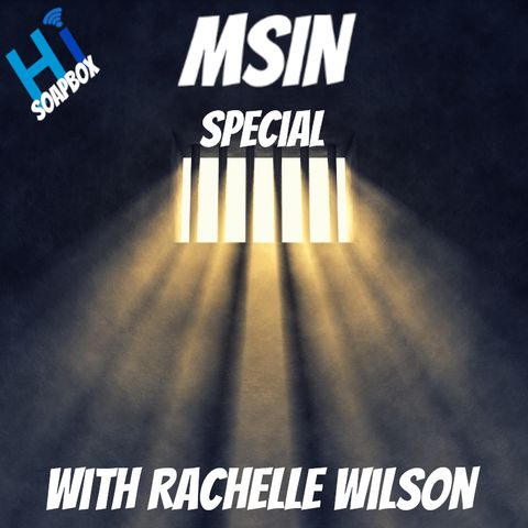 HI Soapbox: MSIN Special With Rachelle Wilson