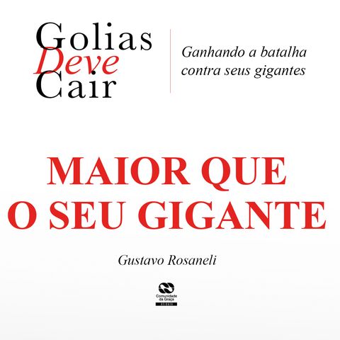 MAIOR DO QUE O SEU GIGANTE // Gustavo Rosaneli