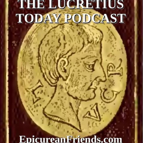 Episode 145 -  "Epicurus And His Philosophy" Part 01 - Introduction