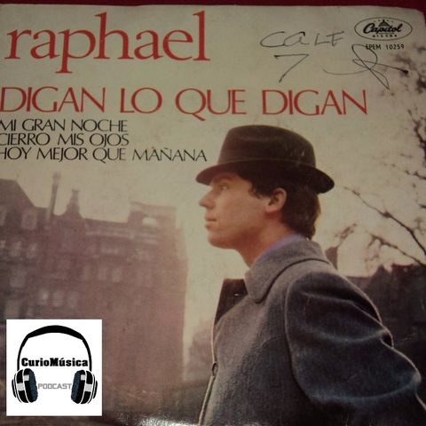 #2 Mi gran noche (Raphael) CurioMúsica Podcast