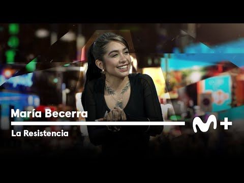 078. LA RESISTENCIA - Entrevista a María Becerra  #LaResistencia 03.07.2023