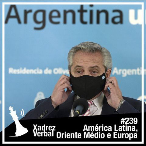 Xadrez Verbal #239 Reforma Judicial na Argentina