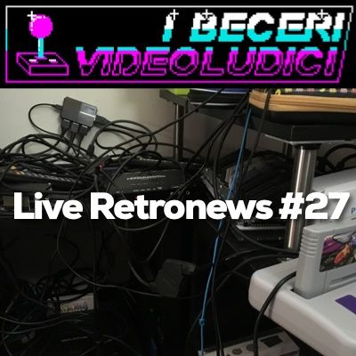 Live Retronews #27