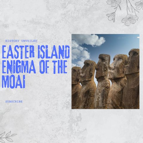 Easter Island Enigma of the Moai