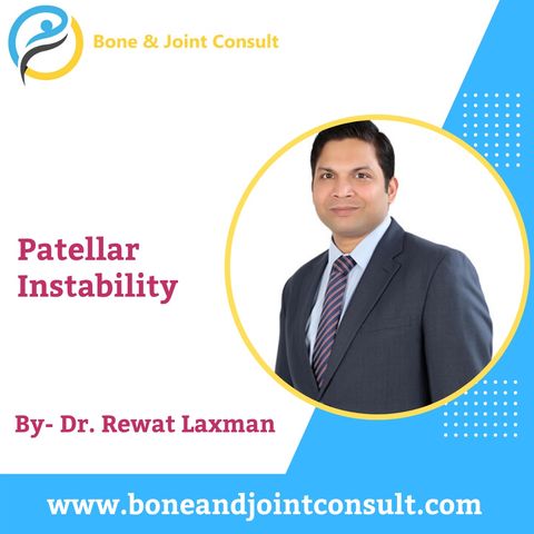 Patellar Instability | Patellar Dislocation Surgery in Bangalore | Dr. Rewat