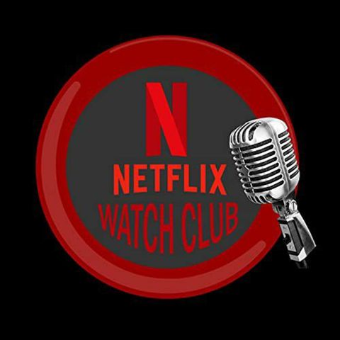 Netflix Watch Club - Dead Places & Horror On Netflix