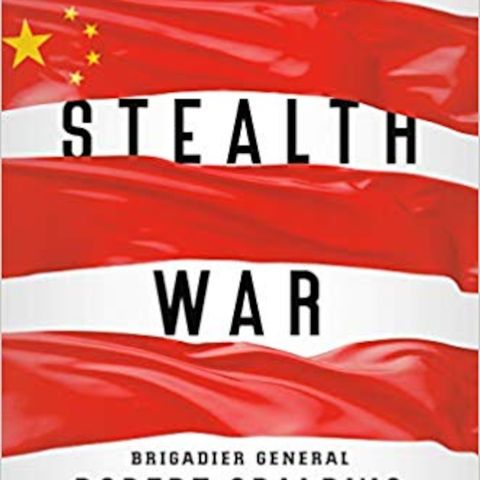 Stealth War: How China Took Over While America's Elite Slept