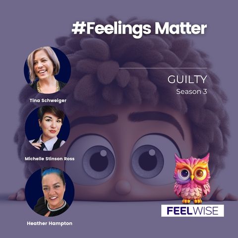 Guilt #FeelingsMatter