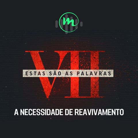 Sardes - A NECESSIDADE DE REAVIVAMENTO (Apocalipse 3.1-6) - Rev. Rodrigo Leitão