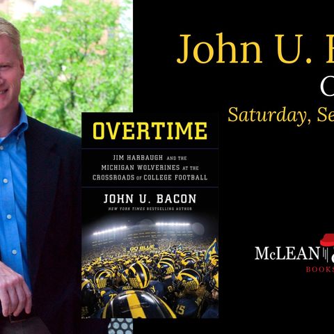 Books on Sports: John U. Bacon talks about his book Overtime: Jim Harbaugh and the Michigan Wolverines at the Crossroads of College Football