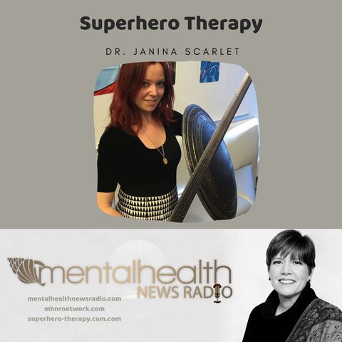 Superhero Therapy With Dr. Janina Scarlet
