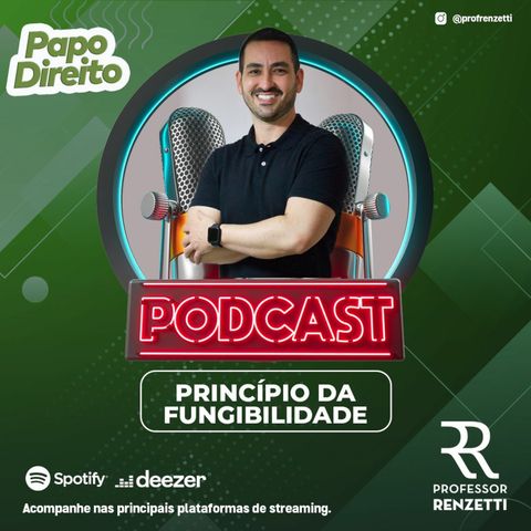 Papo Direito - Princípio Da Fungibilidade