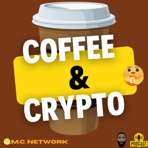 Coffee & Crypto #16