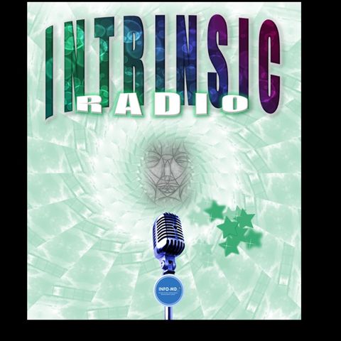 Welcome to Intrinsic Radio ... from Julia Ann DN