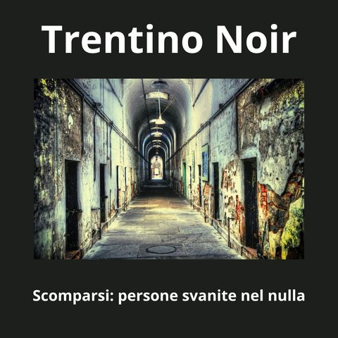 Scomparsi: persone svanite nel nulla