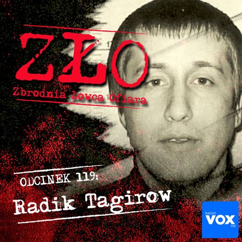 Radik Tagirow - Wołżański Maniak. ZŁO - Zbrodnia Łowca Ofiara