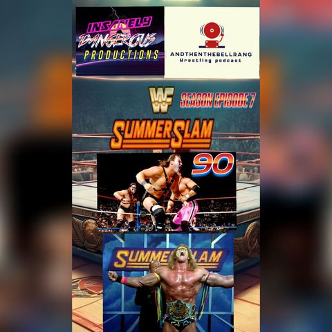 Season 1  Episode 8 - Summerslam 1990