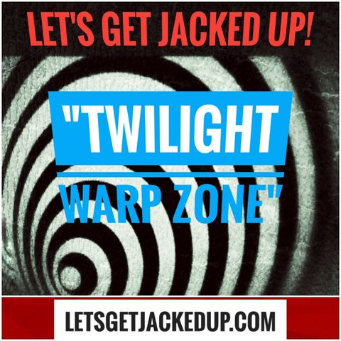 LET'S GET JACKED UP! The Twilight Warp Zone