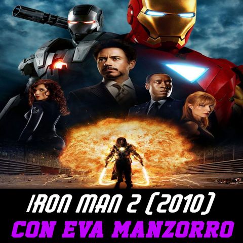 PDG | Programa 29 | Iron Man 2 (2010) - Con Eva Manzorro