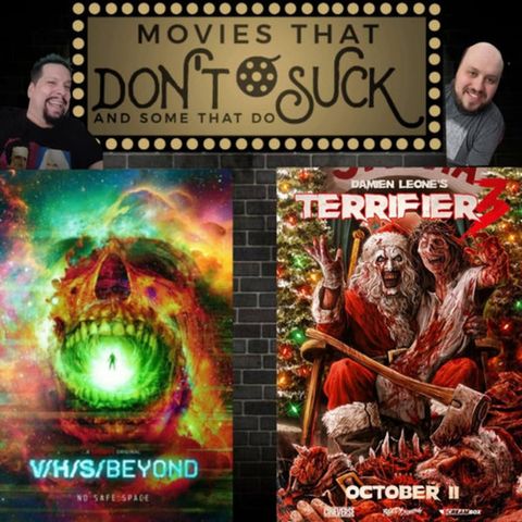 Movies That Don't Suck and Some That Do: VHS Beyond/Terrifier 3