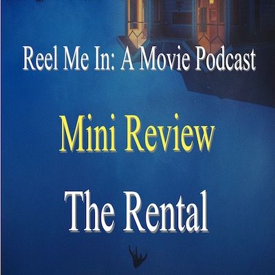 Mini Review: The Rental