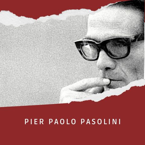 P.P.P. - Ricordando Pier Paolo Pasolini