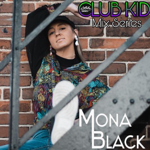 LOLO Knows Club Kid Mix Series... Mona Black, Detroit