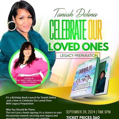 Season 3 Episode 4 Celebrate Our Loved Ones Legacy Preparation with Taniah Delina