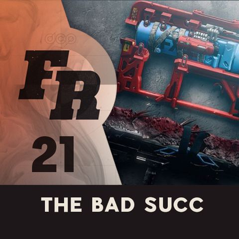 Firing Range: #21 - The Bad Succ