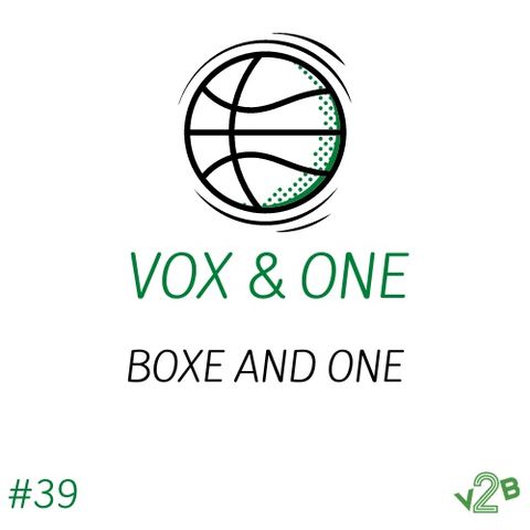 Ep39 Boxe And One