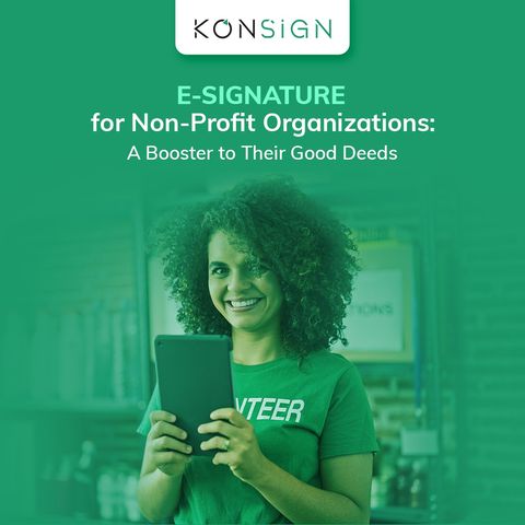 E-signature for Non-profit Organizations: A Booster to Their Good Deeds