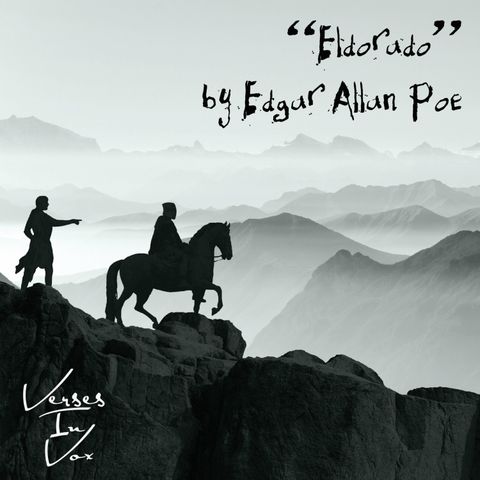 “Eldorado” by Edgar Allan Poe
