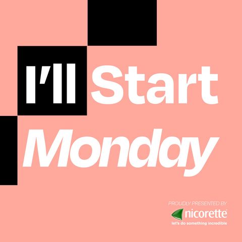 I'll Start Monday - Episode 6: Sinéad Hingston