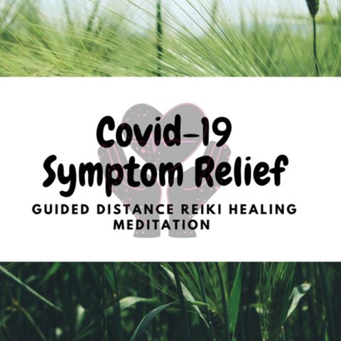 Covid 19 Reiki Distance Healing