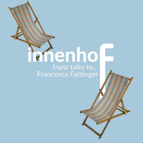 innenhof. franz talks to Francesca Fattinger