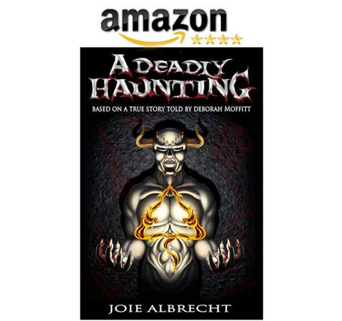 A Deadly Haunting!  A True, Very Scary Supernatural Event