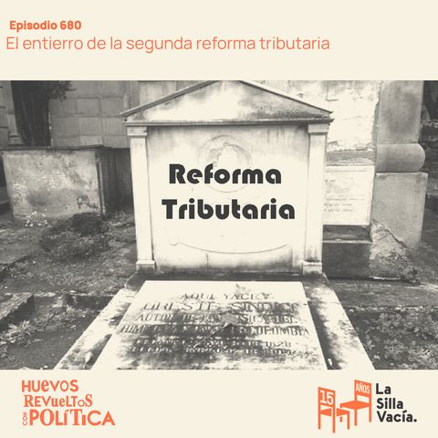El entierro de la segunda reforma tributaria