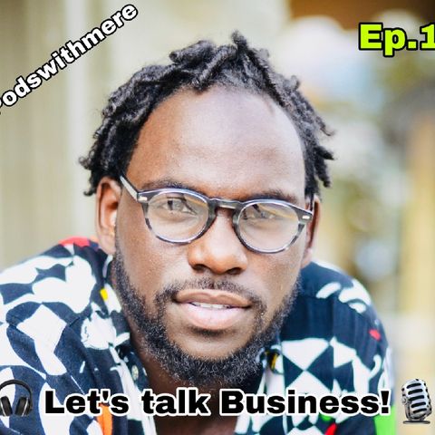 Let's Talk About Business. Ep.1