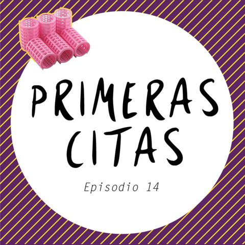 Primeras citas | Echemos Rulo