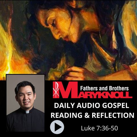Luke 7:36-50, Daily Gospel Reading and Reflection