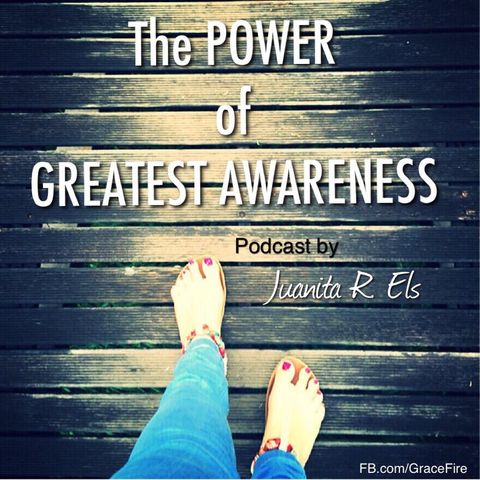 The POWER of AWARENESS by Juanita R. Els