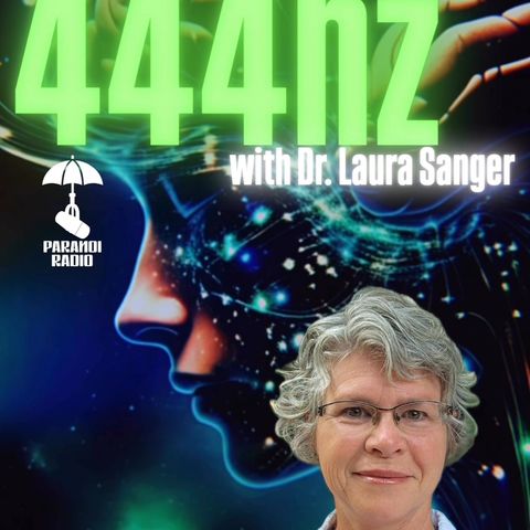 444hz! W/ Dr. Laura Sanger & Trebles Garcia