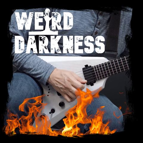 “PATRICK CROSS AND HIS DEVIL GUITAR” and More Terrifying True Horror Stories! #WeirdDarkness