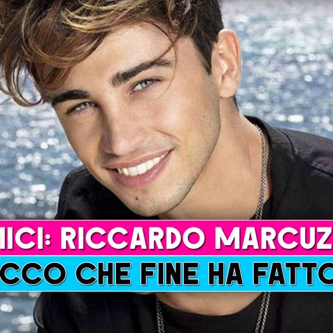 Amici, Riccardo Marcuzzo: Ecco Che Fine Ha Fatto!