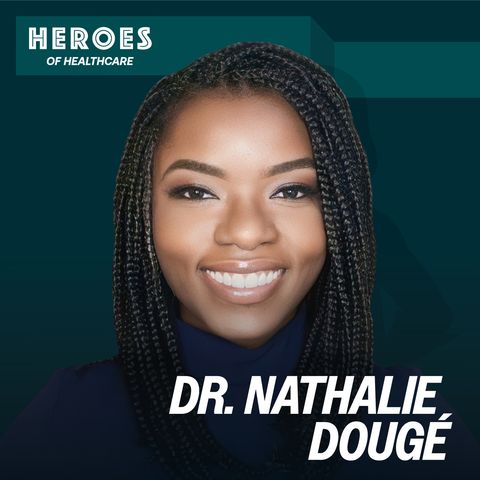 Dr. Nathalie Dougé’s Journey on Healthcare, Mental Health, and Unconditional Love
