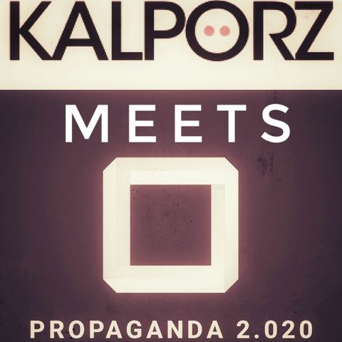 Propaganda Meets Kalporz Vol.6 - Con Simone Madrau - Propaganda - s03e34
