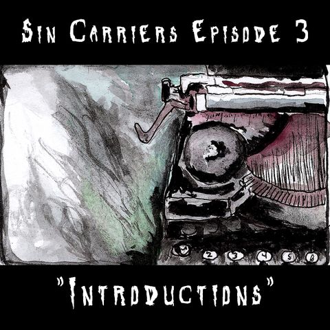 Sin Carriers 3 - Introductions